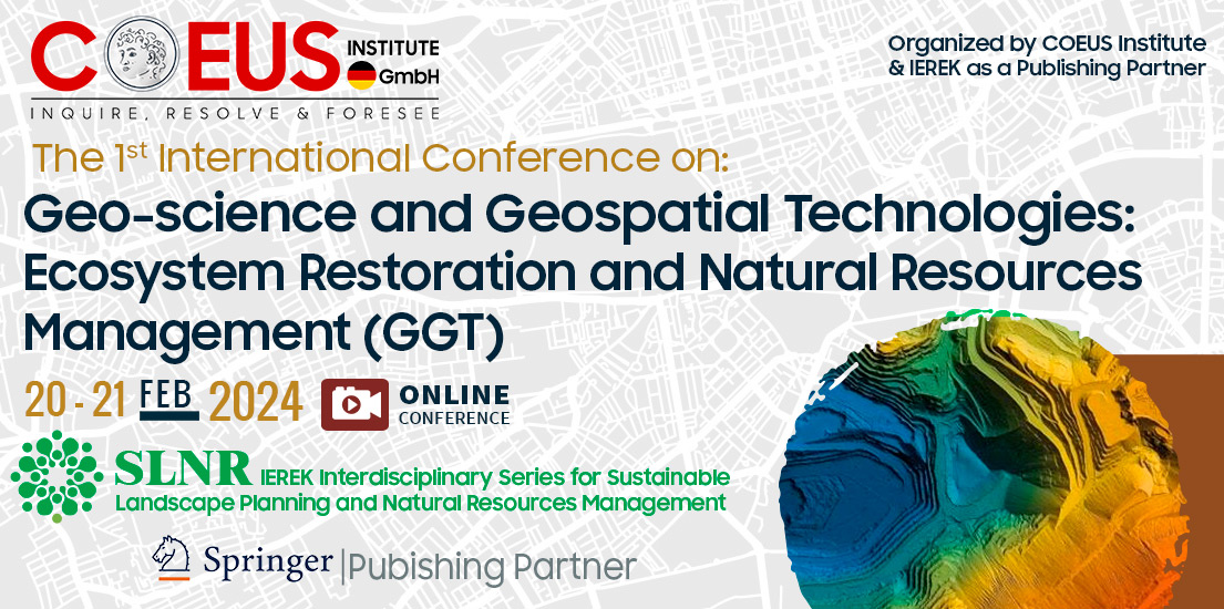 Geo-science and Geospatial Technologies: Ecosystem Restoration and Natural Resources Management (GGT)